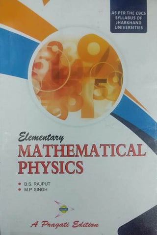 ELEMENTARY MATHEMATICAL PHYSICS ( JHARKHAND )