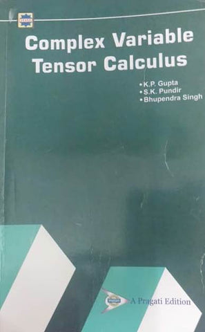 COMPLEX VARIABLE TENSOR CALCULUS