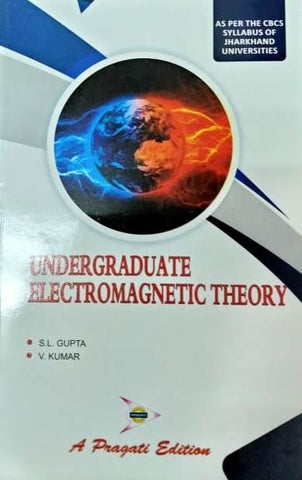 UNDERGRADUATE ELECTROMAGNETIC THEORY ( JHARKHAND UNIVERSITY )