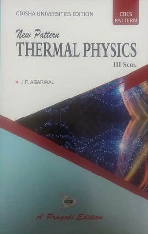 NEW PATTERN THERMAL PHYSICS - III SEM. ( ODISHA )