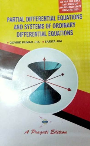 PARTIAL DIFFERENTIAL EQUATIONS AND SYSTEMS OF ORDINARY DIFFERENTIAL EQUATIONS ( JHARKHAND UNIVERSITY )