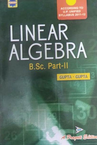 LINEAR ALGEBRA ( B.SC. PART - II )