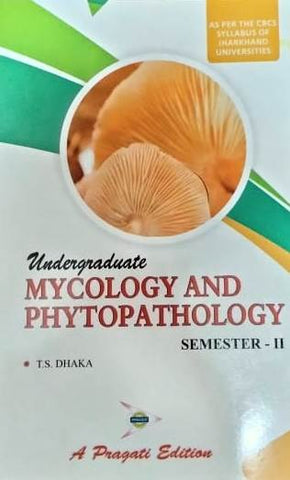 UNDERGRADUATE MYCOLOGY AND PHYTOPATHOLOGY SEM - II ( JHARKHAND )