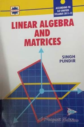 LINEAR ALGEBRA AND MATRICS