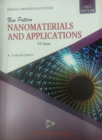 NEW PATTERN NANOMATERIALS AND APPLICATIONS - VI SEM. (ODISHA )