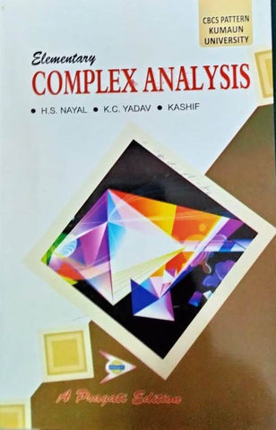 ELEMENTARY COMPLEX ANALYSIS ( KUMAUN UNIVERSITY )