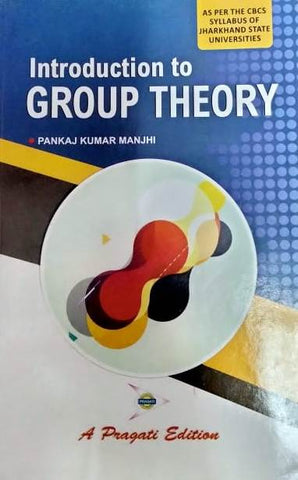 INTRODUCTION TO GROUP THEORY ( JHARKHAND UNIVERSITY )