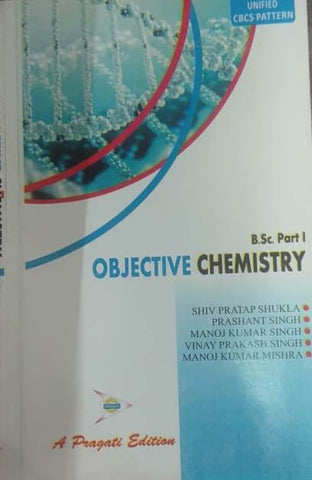 OBJECTIVE CHEMISTRY B.SC. PART I