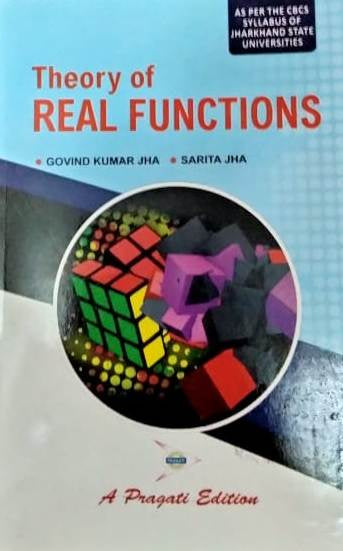 THEORY OF REAL FUNCTIONS ( JHARKHAND UNIVERSITY )