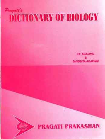 DICTIONARY OF BIOLOGY