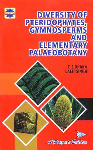 DIVERSITY OF PTERIDOPHYTES, GYMNOSPERMS AND ELEMENTARY PALAEO BOTANY