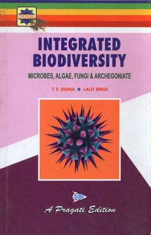 INTEGRATED BIODIVERSITY (MICROBES, ALGAE, FUNGI & ARCHEGONIATE)