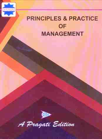 PRINCIPLES & PRACTICE OF MANAGEMENT