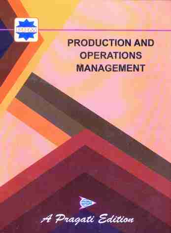 PRODUCTION AND OPERATIONS MANAGEMENT