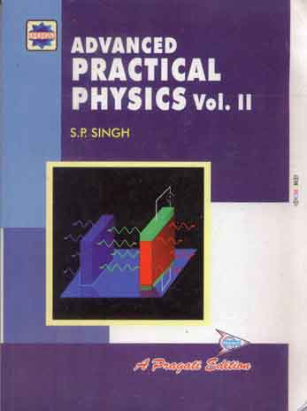 ADVANCED PRACTICAL PHYSICS VOL. II