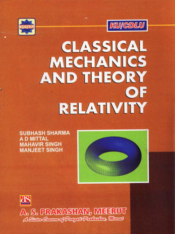 CLASSICAL MECHANICS & THEORY OF RELATIVITY ( K U )