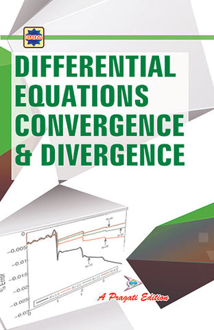 DIFFERENTIAL EQUATIONS CONVERGENCE & DIVERGENCE