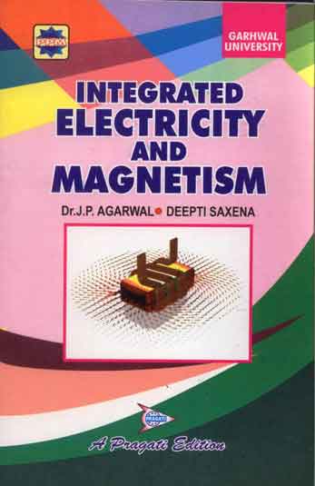 INTEGRATED ELECTRICITY AND MAGNETISM