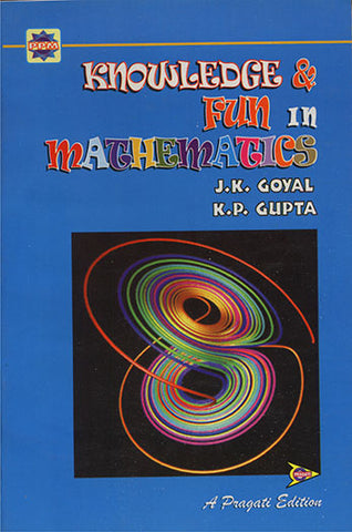 KNOWLEDGE & FUN IN MATHEMATICS