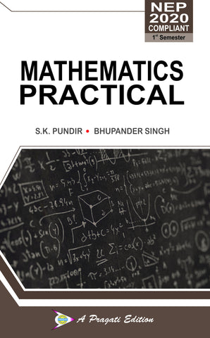 NEP Mathematics Practical (SK Pundir, Bhuapnder Singh)  Sem-1st