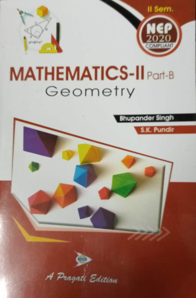 NEP MATHEMATICS-2 PART-B GEOMETRY SEM-2 (BHUPANDER SINGH , S.K. PUNDIR)