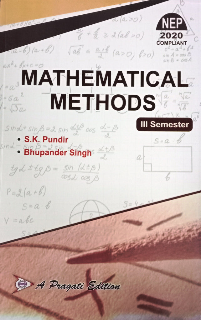 NEP MATHEMATICAL METHODS PART â€“ B IIIrd SEM ( S.K. PUNDIR , BHUPANDER SINGH )