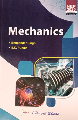 NEP MECHANICS IVth SEM ( BHUPANDER SINGH , S. K. PUNDIR )