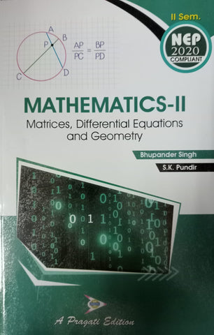 NEP MATHEMATICS-IInd SEM-2 MATRICES , DIFFERENTIAL EQUATIONS AND GEOMETRY (BHUPANDER SINGH , S.K. PUNDIR)