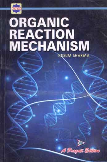 ORGANIC REACTION MECHANISM