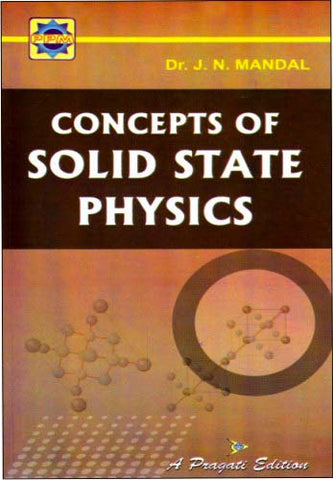 CONCEPTS OF SOLID STATE PHYSICS