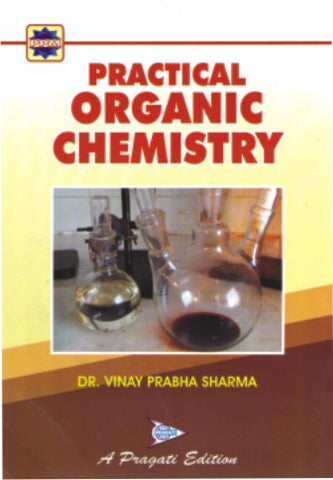 PRACTICAL ORGANIC CHEMISTRY