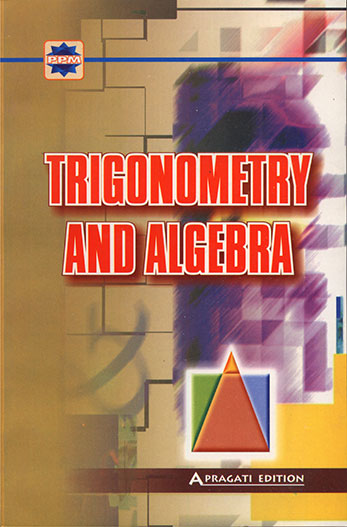 TRIGONOMETRY AND ALGEBRA