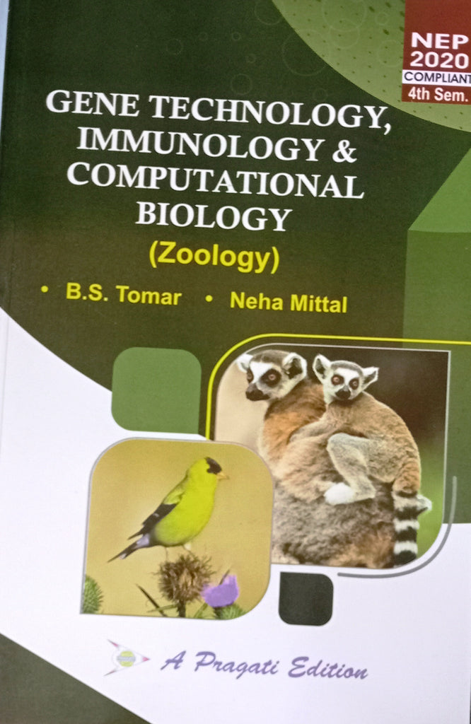 NEP GENE TECHNOLOGY , IMMUNOLOGY & COMPUTATIONAL BIOLOGY ( ZOOLOGY ) IVth SEM ( B.S. TOMAR , NEHA MITTAL )